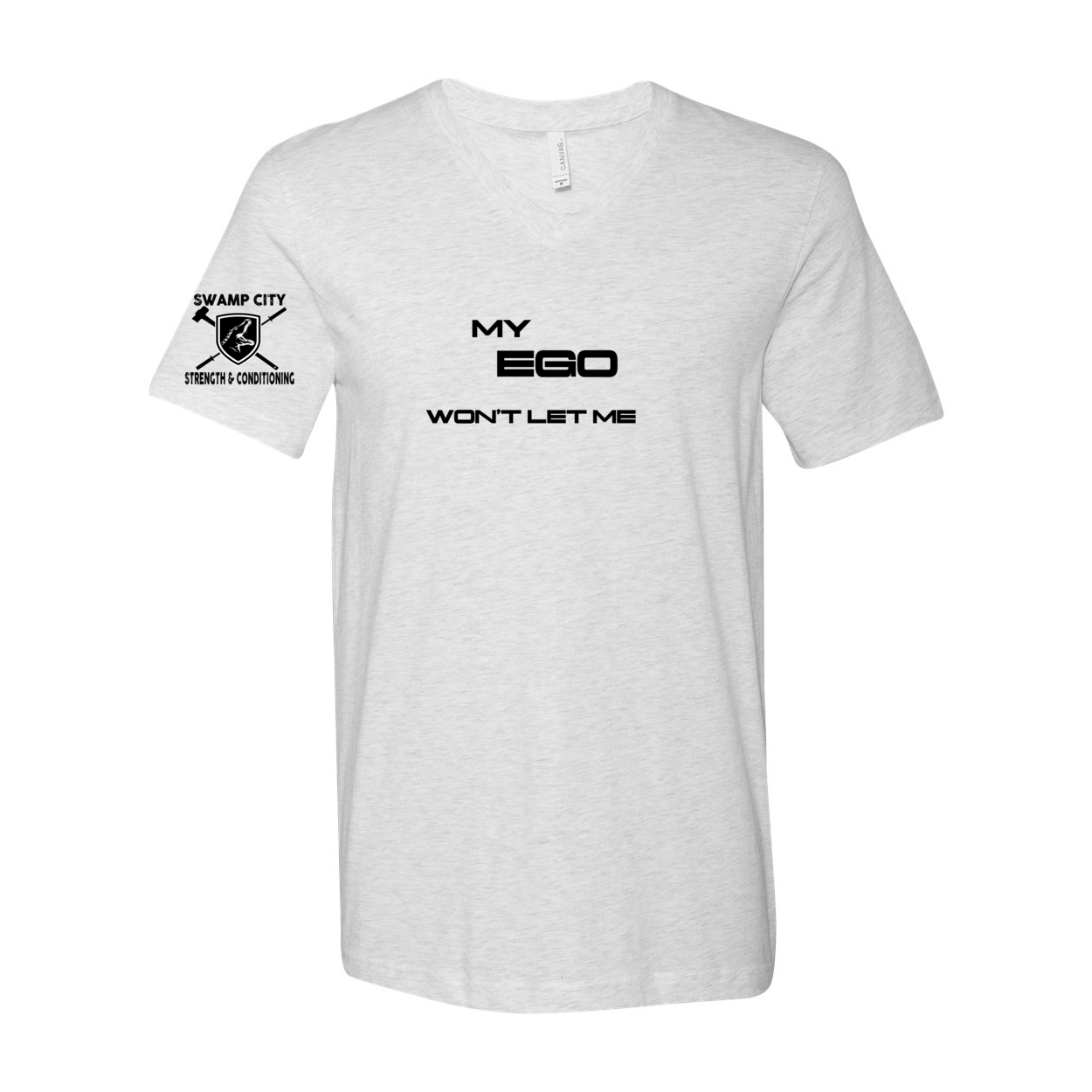 My Ego Won't Let Me -Unisex V-Neck Tee