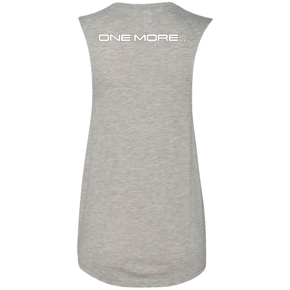 One More  -Ladies' Flowy Muscle Tank