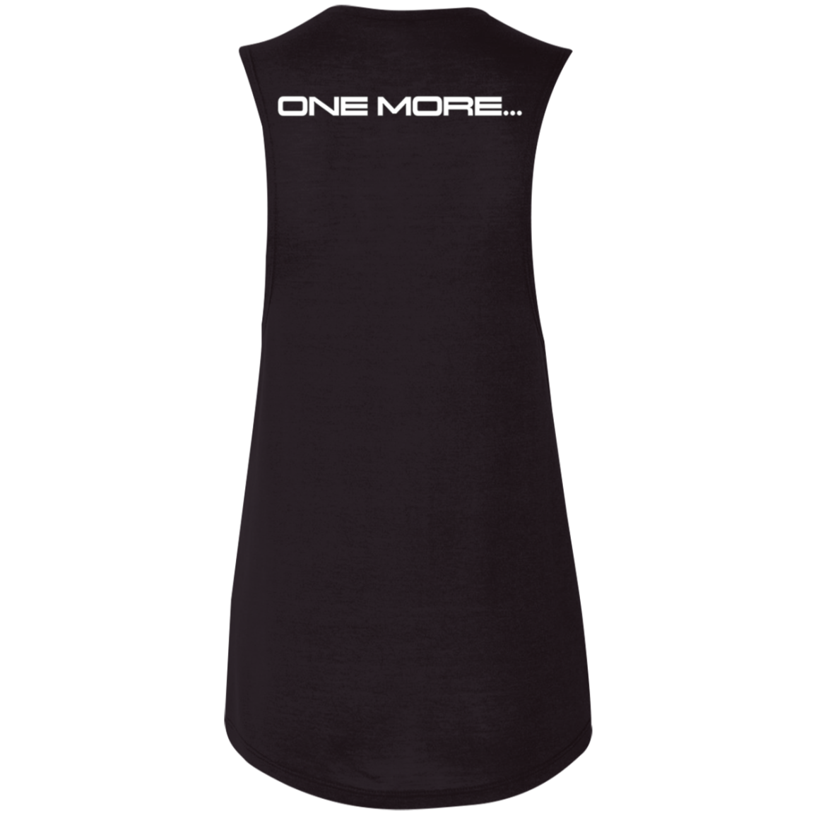 One More  -Ladies' Flowy Muscle Tank